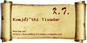Komjáthi Tivadar névjegykártya
